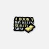 A book a day keep reality away